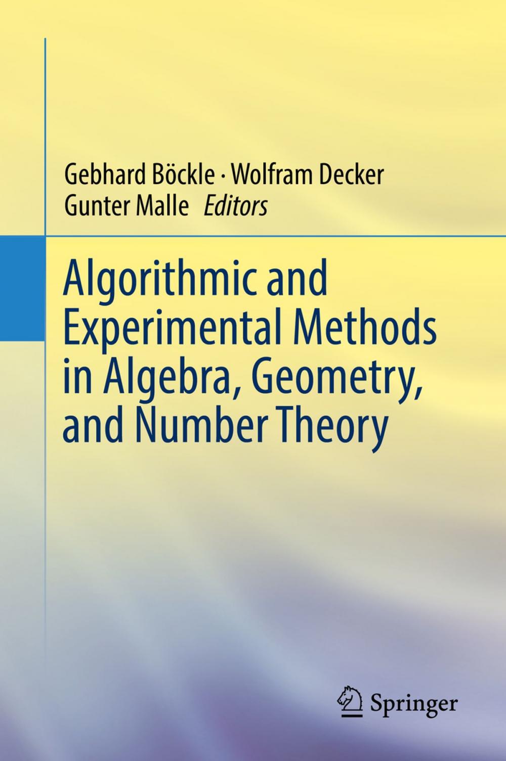 Big bigCover of Algorithmic and Experimental Methods in Algebra, Geometry, and Number Theory