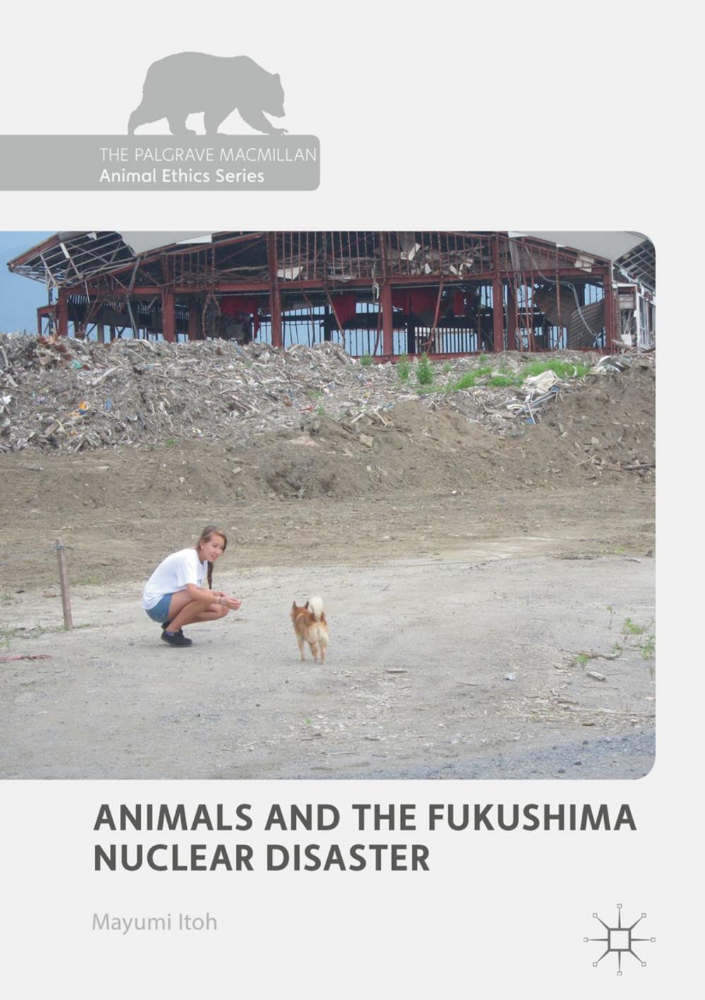 Big bigCover of Animals and the Fukushima Nuclear Disaster