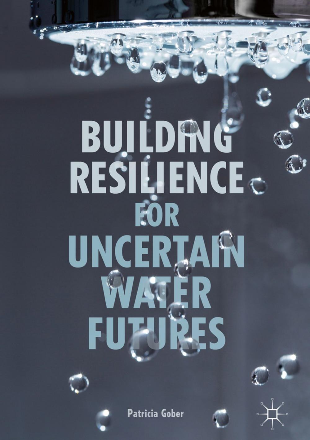 Big bigCover of Building Resilience for Uncertain Water Futures