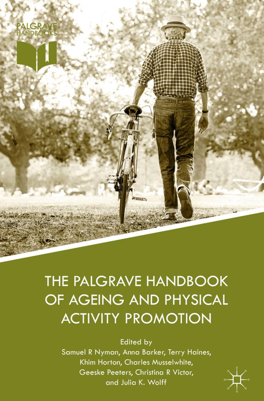 Big bigCover of The Palgrave Handbook of Ageing and Physical Activity Promotion