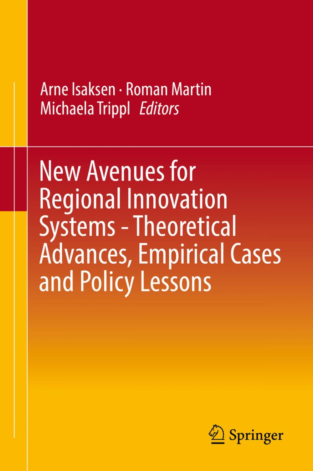 Big bigCover of New Avenues for Regional Innovation Systems - Theoretical Advances, Empirical Cases and Policy Lessons