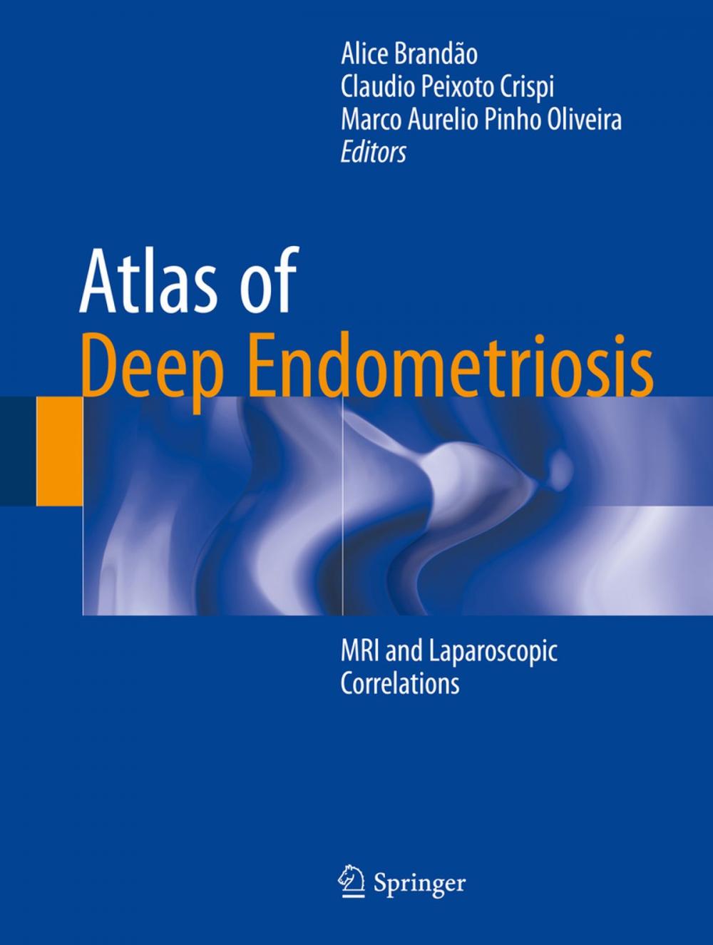 Big bigCover of Atlas of Deep Endometriosis