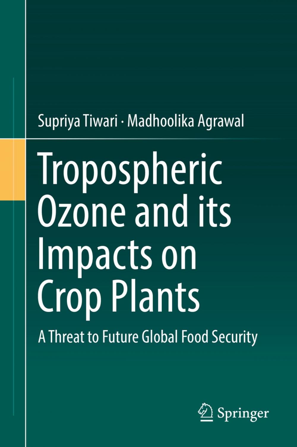 Big bigCover of Tropospheric Ozone and its Impacts on Crop Plants