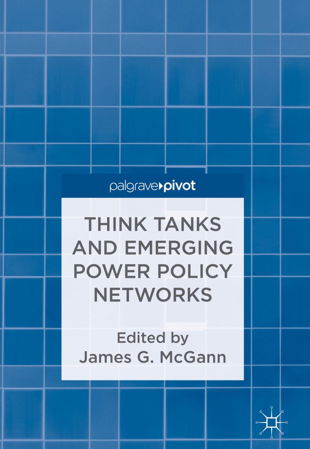 Big bigCover of Think Tanks and Emerging Power Policy Networks