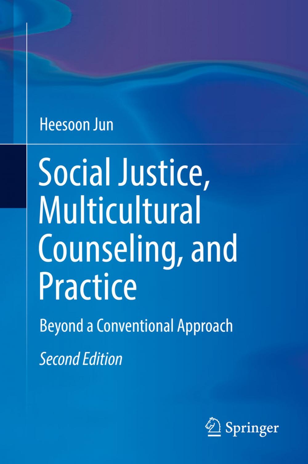 Big bigCover of Social Justice, Multicultural Counseling, and Practice