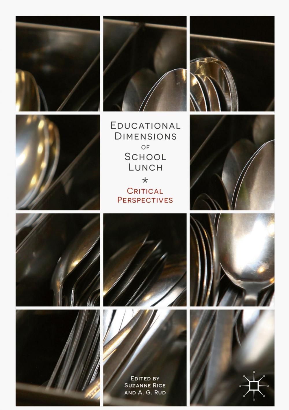 Big bigCover of Educational Dimensions of School Lunch