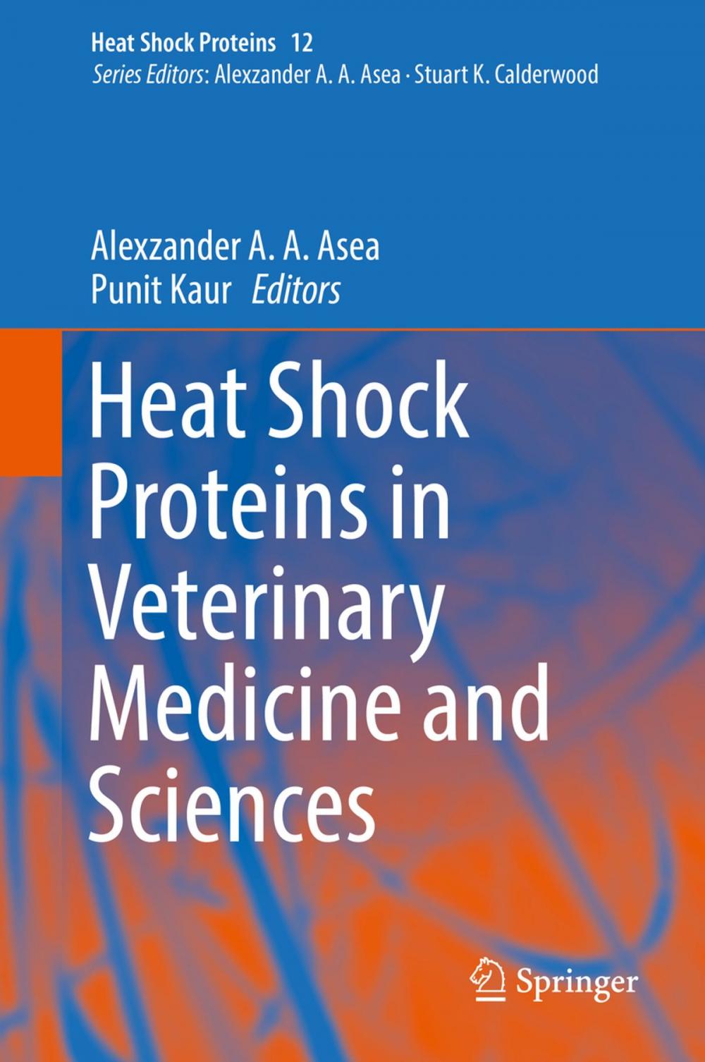 Big bigCover of Heat Shock Proteins in Veterinary Medicine and Sciences