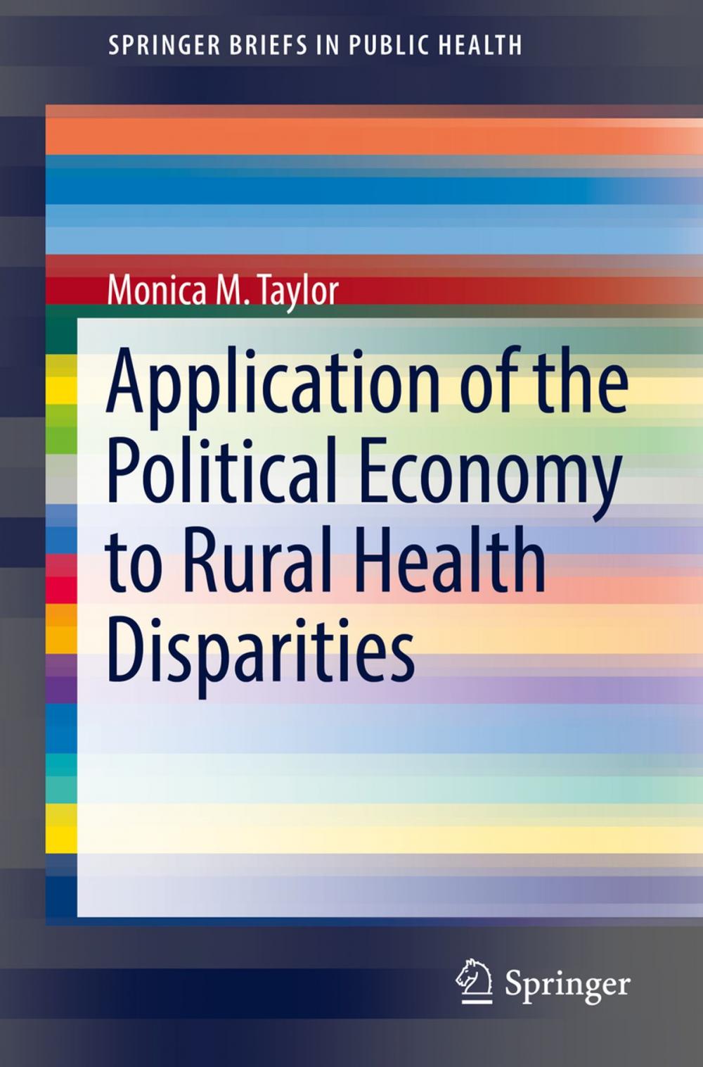 Big bigCover of Application of the Political Economy to Rural Health Disparities