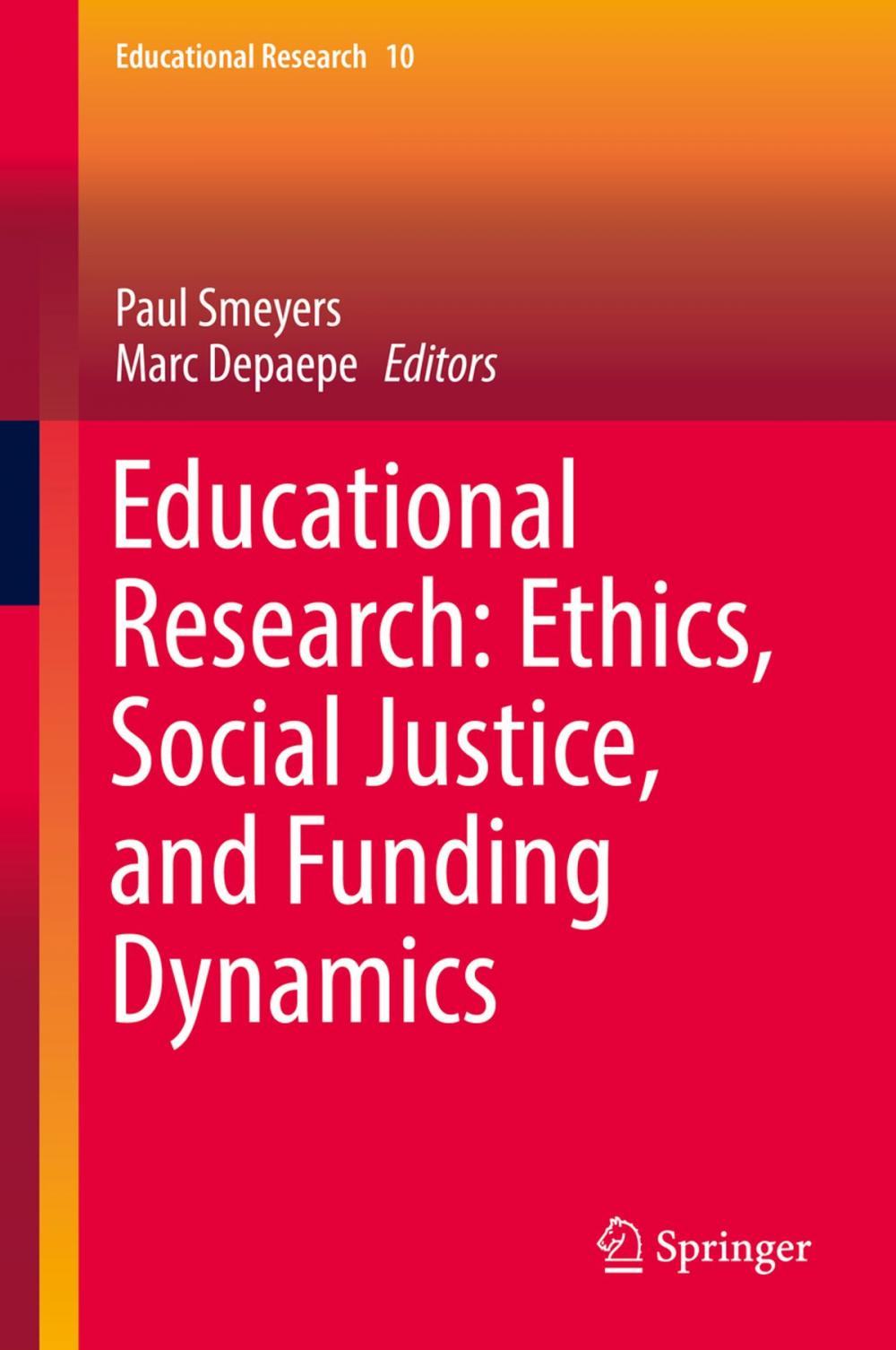 Big bigCover of Educational Research: Ethics, Social Justice, and Funding Dynamics