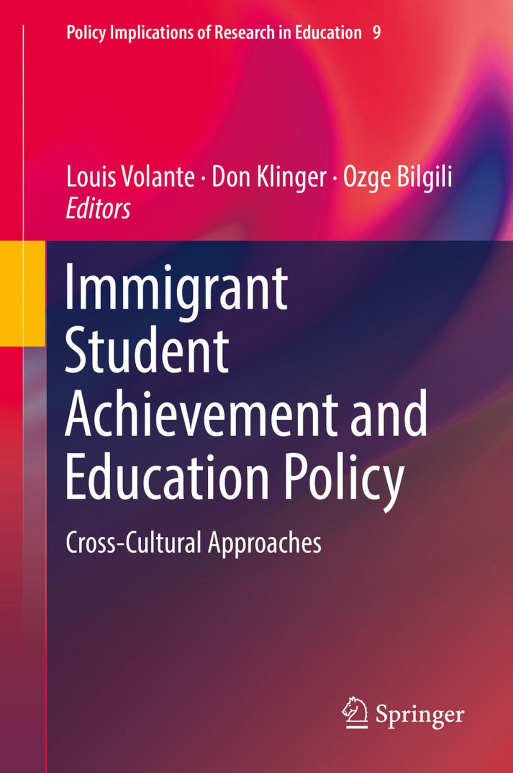 Big bigCover of Immigrant Student Achievement and Education Policy