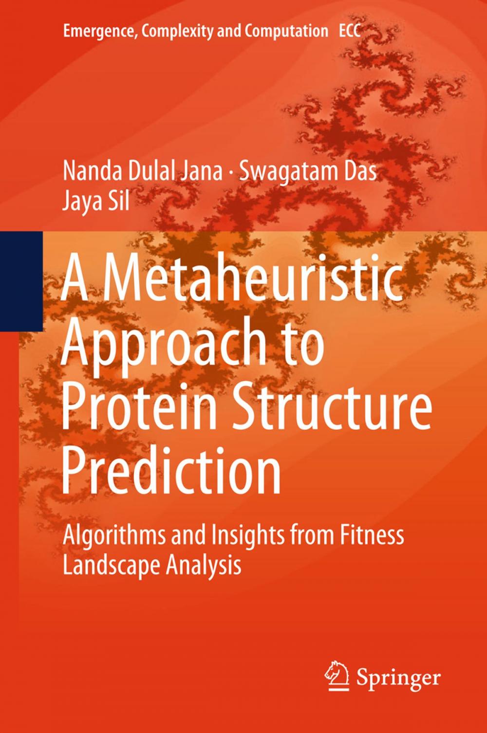 Big bigCover of A Metaheuristic Approach to Protein Structure Prediction