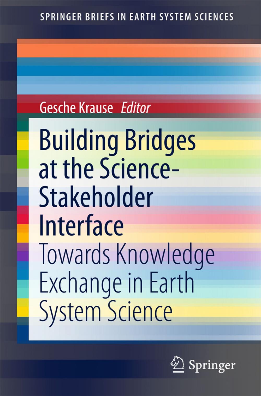 Big bigCover of Building Bridges at the Science-Stakeholder Interface