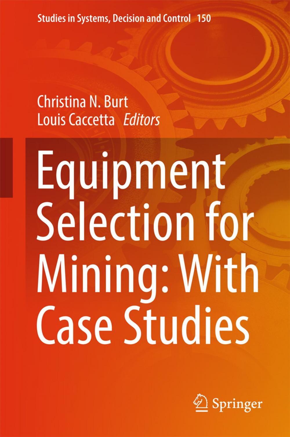 Big bigCover of Equipment Selection for Mining: With Case Studies