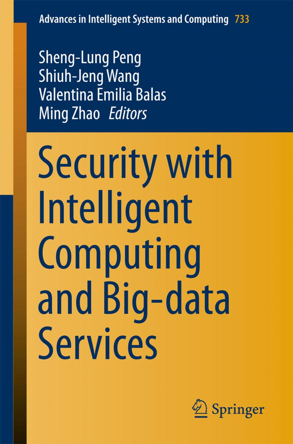 Big bigCover of Security with Intelligent Computing and Big-data Services