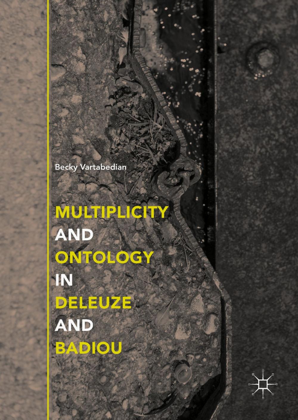 Big bigCover of Multiplicity and Ontology in Deleuze and Badiou