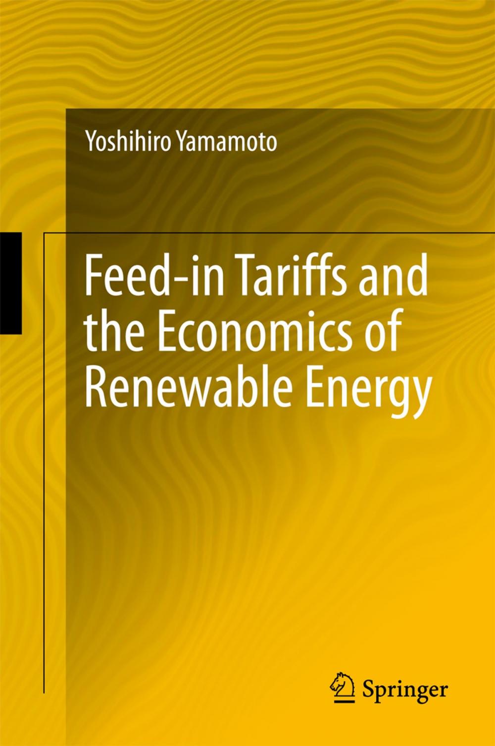 Big bigCover of Feed-in Tariffs and the Economics of Renewable Energy