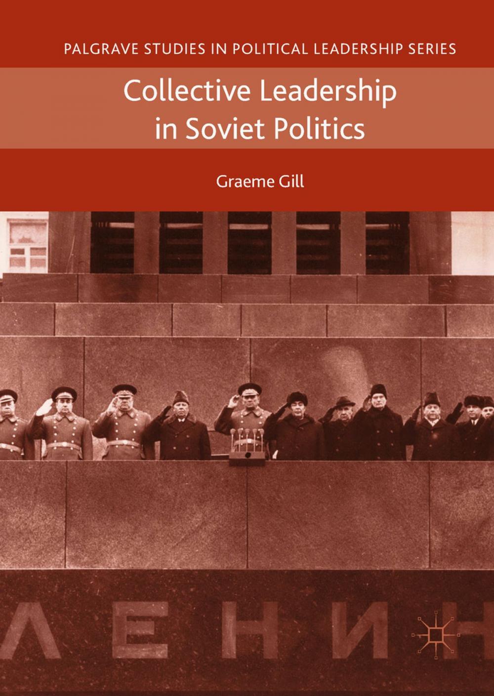 Big bigCover of Collective Leadership in Soviet Politics