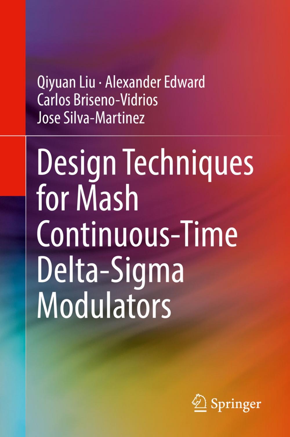 Big bigCover of Design Techniques for Mash Continuous-Time Delta-Sigma Modulators