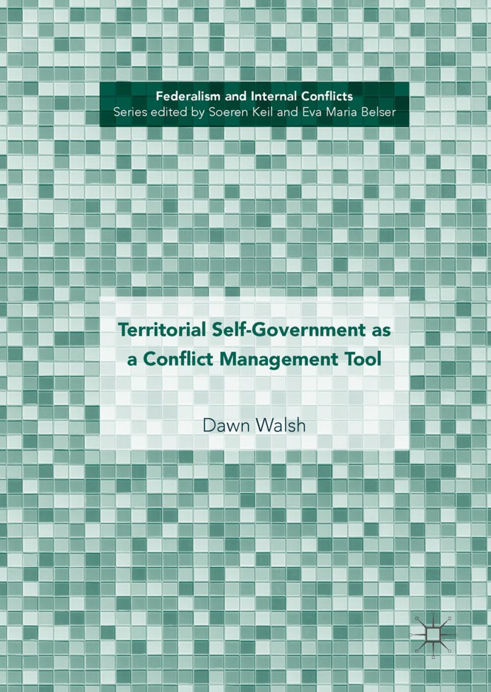 Big bigCover of Territorial Self-Government as a Conflict Management Tool