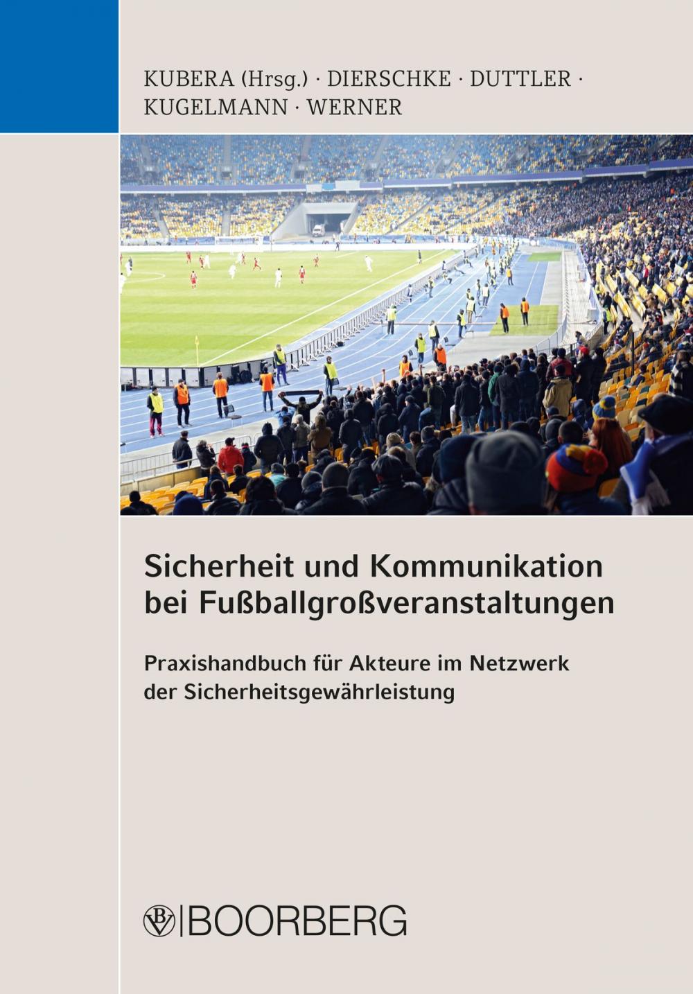 Big bigCover of Sicherheit und Kommunikation bei Fußballgroßveranstaltungen