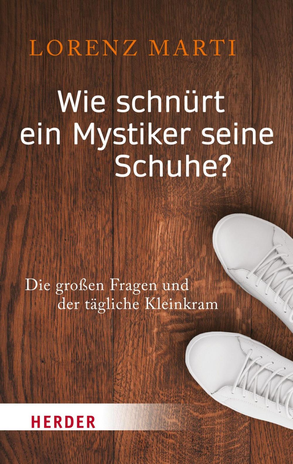 Big bigCover of Wie schnürt ein Mystiker seine Schuhe?