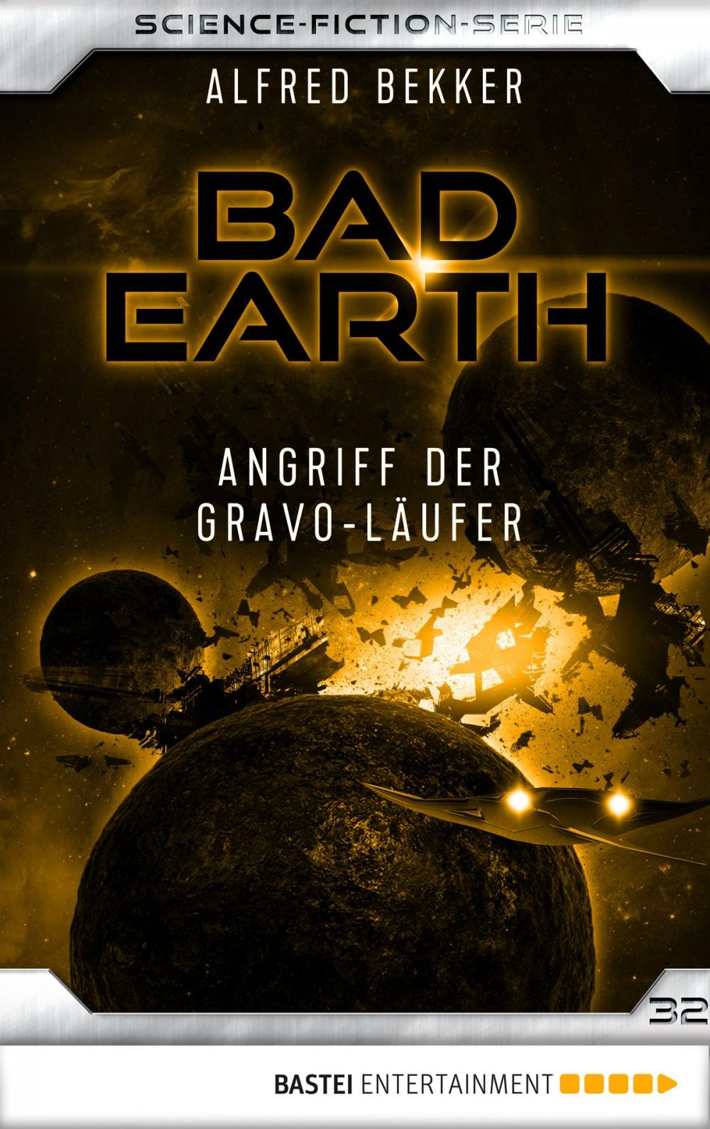 Big bigCover of Bad Earth 32 - Science-Fiction-Serie