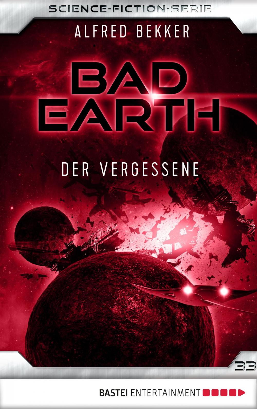 Big bigCover of Bad Earth 33 - Science-Fiction-Serie