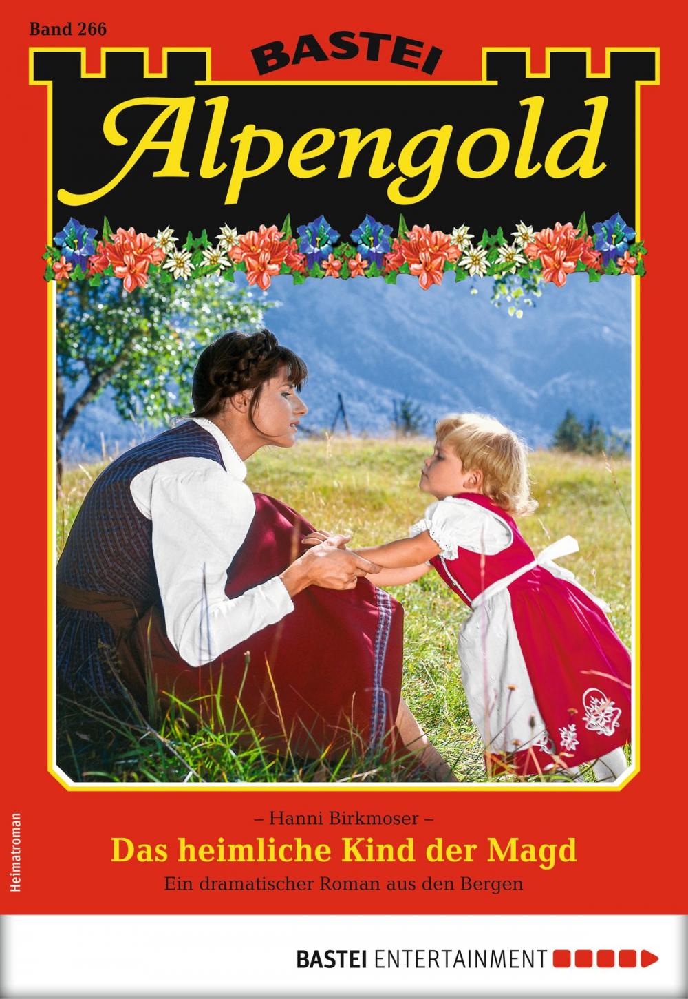 Big bigCover of Alpengold 266 - Heimatroman