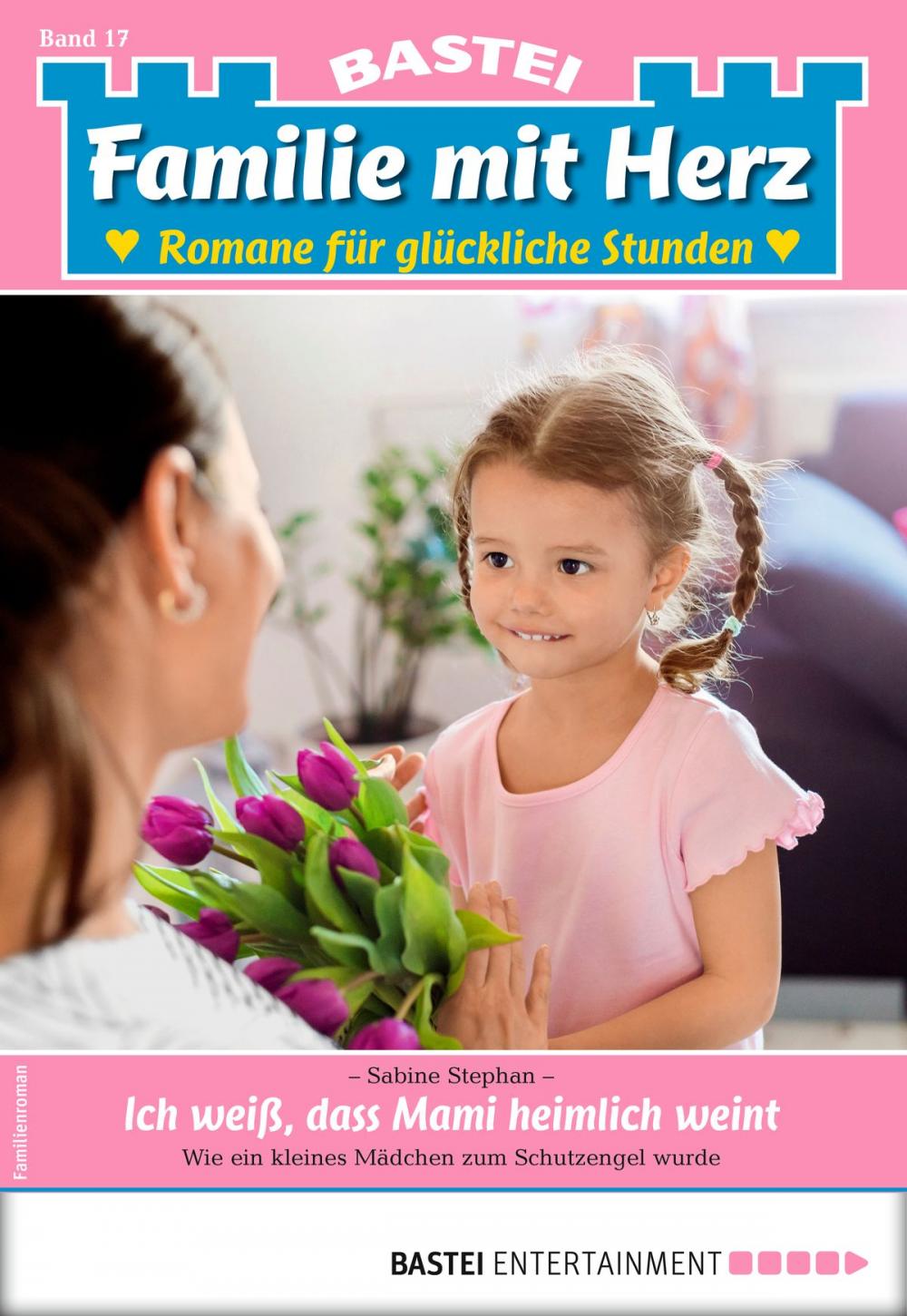 Big bigCover of Familie mit Herz 17 - Familienroman