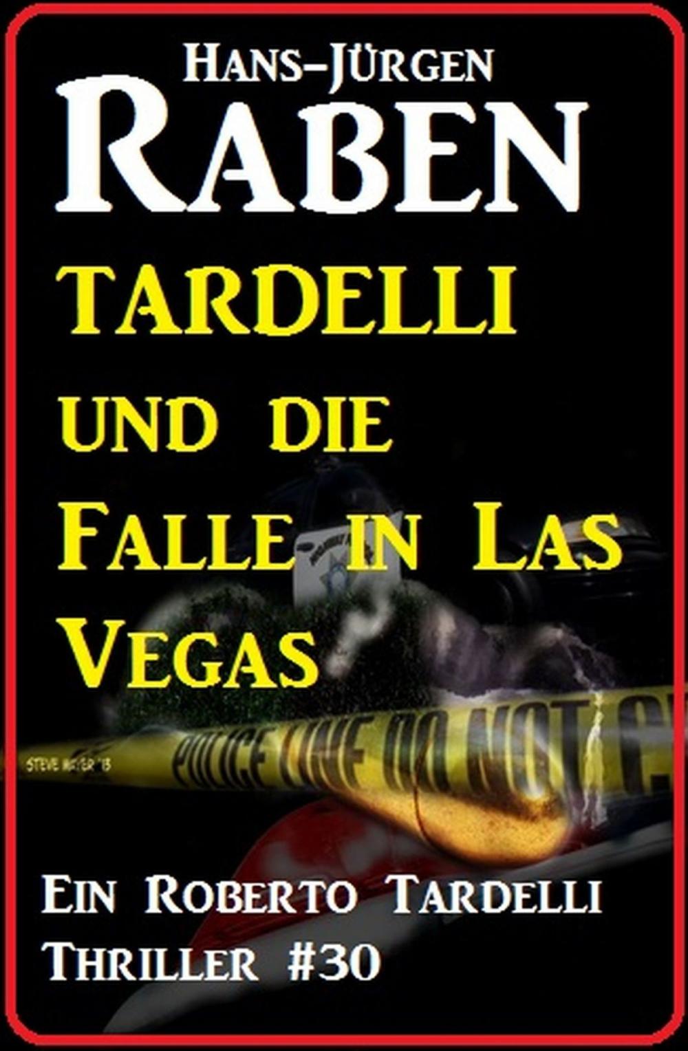 Big bigCover of Tardelli und die Falle in Las Vegas: Ein Roberto Tardelli Thriller #30