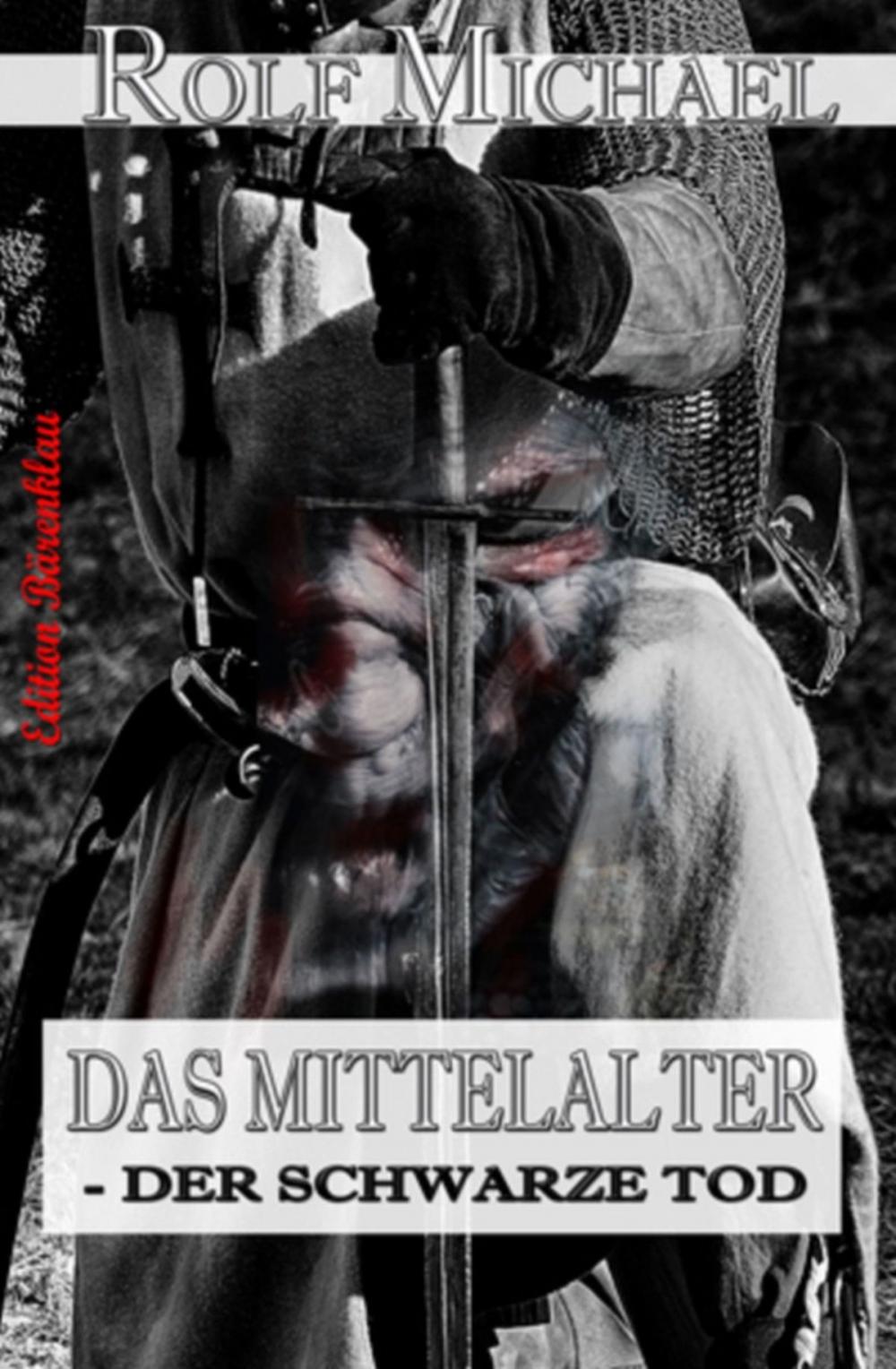 Big bigCover of DAS MITTELALTER - DER SCHWARZE TOD und andere Geschichten aus Nordhessen #2