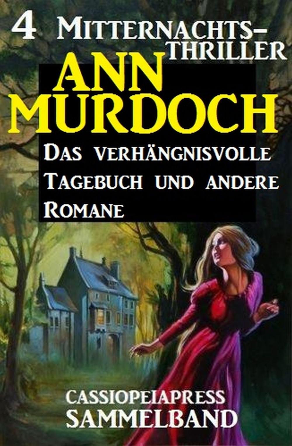 Big bigCover of Sammelband 4 Mitternachts-Thriller: Das verhängnisvolle Tagebuch und andere Romane