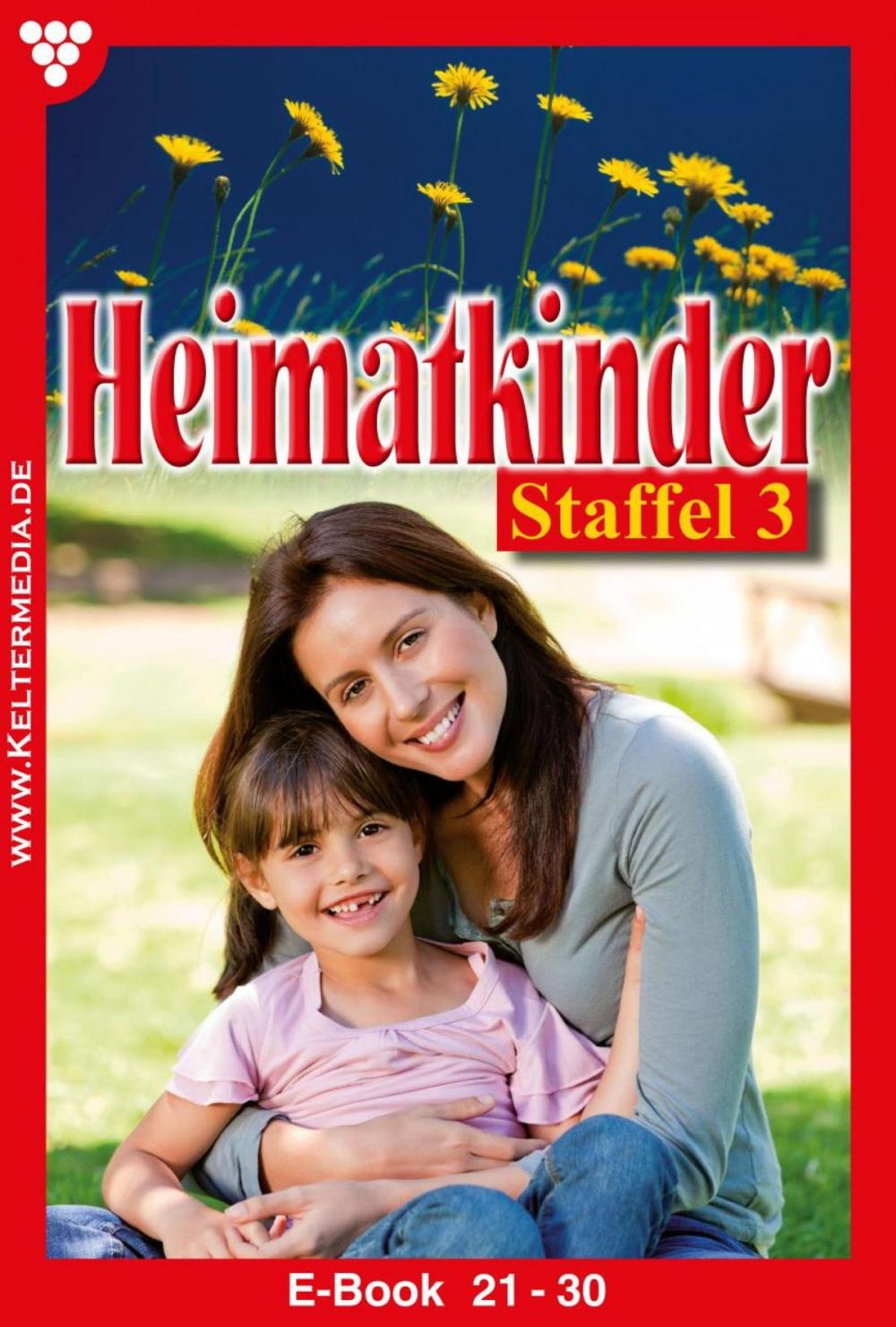 Big bigCover of Heimatkinder Staffel 3 – Heimatroman