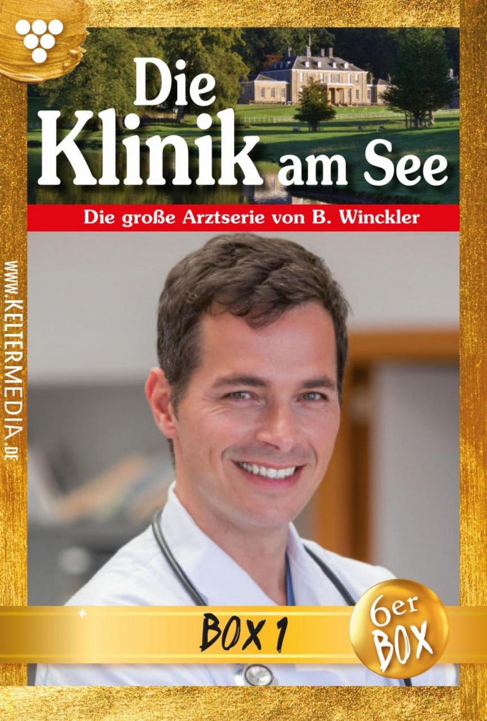 Big bigCover of Die Klinik am See Jubiläumsbox 1 – Arztroman