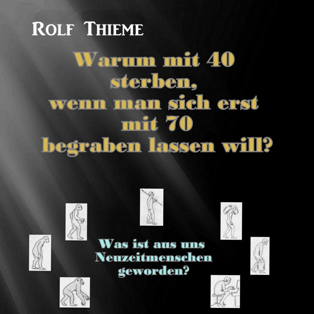 Big bigCover of Warum mit 40 sterben, wennman sich erst mit 70 begraben lassen will?