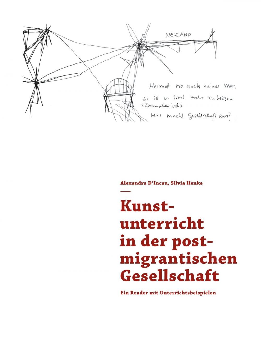 Big bigCover of Kunstunterricht in der postmigrantischen Gesellschaft