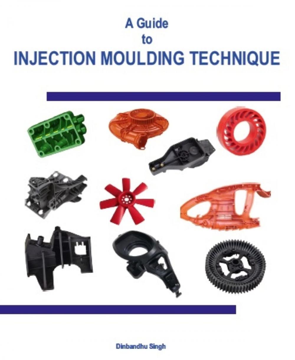 Big bigCover of A Guide to Injection Moulding Technique