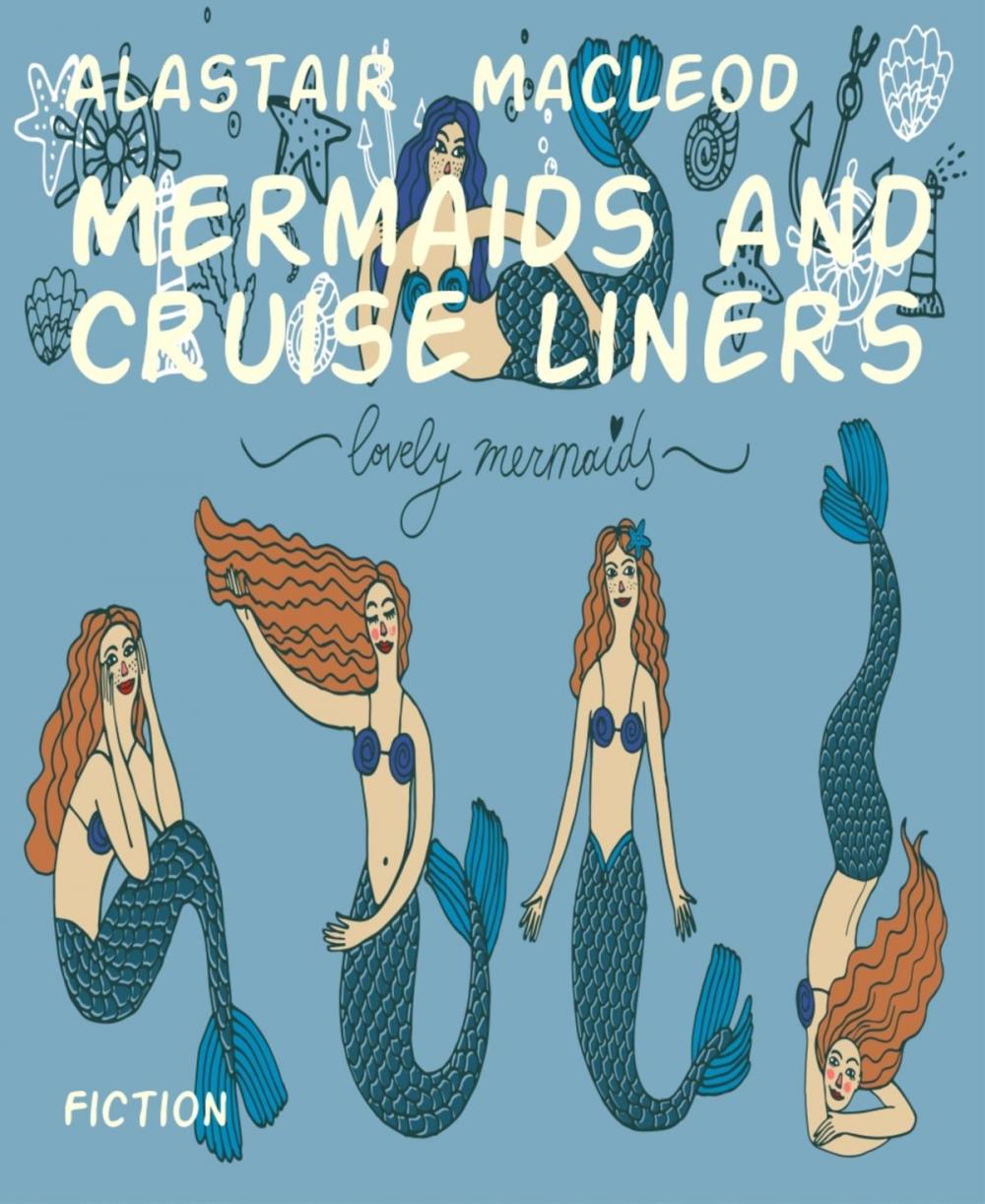 Big bigCover of Mermaids and Cruise liners