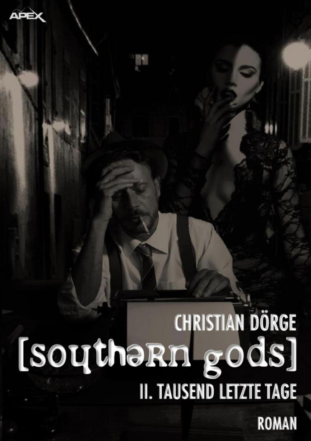 Big bigCover of SOUTHERN GODS II: TAUSEND LETZTE TAGE