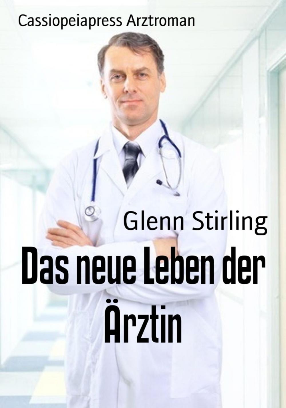 Big bigCover of Das neue Leben der Ärztin