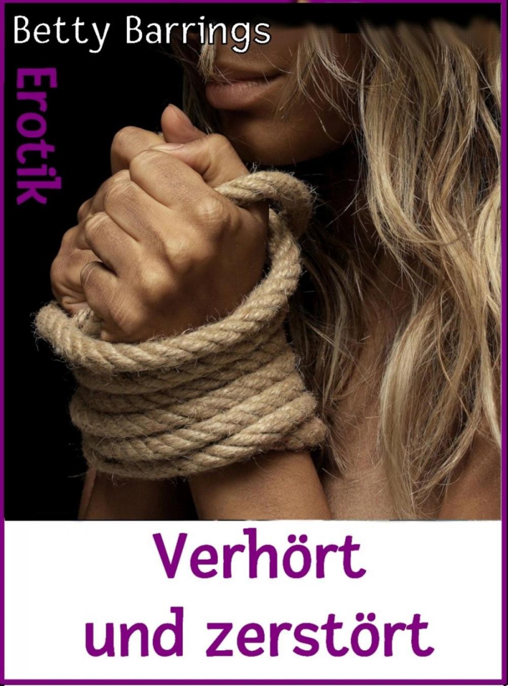 Big bigCover of Verhört und zerstört