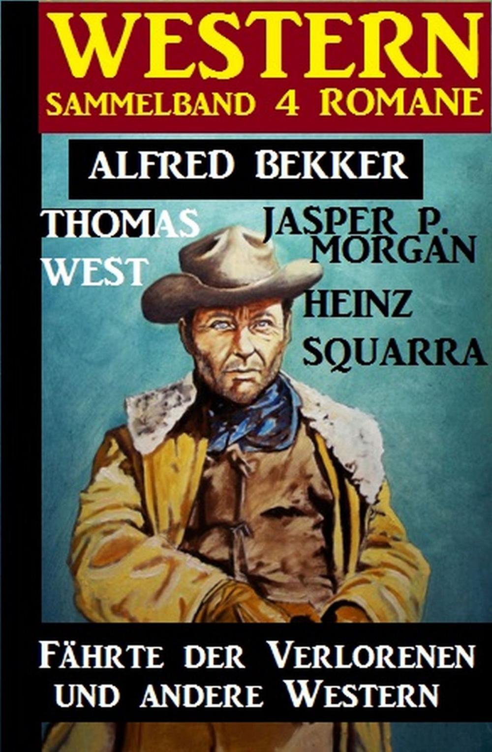 Big bigCover of Sammelband 4 Western: Fährte der Verlorenen und andere Western