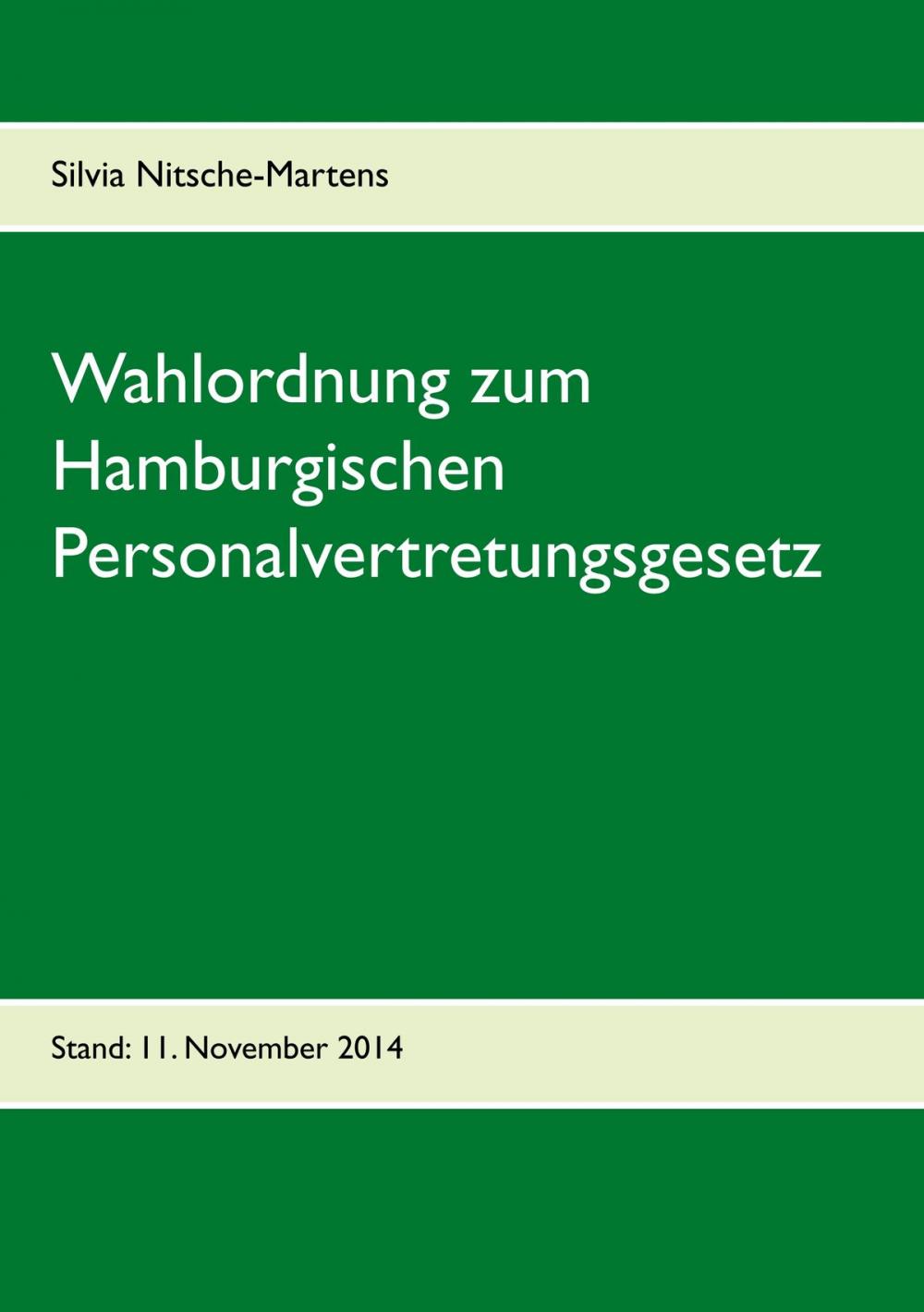 Big bigCover of Wahlordnung zum Hamburgischen Personalvertretungsgesetz