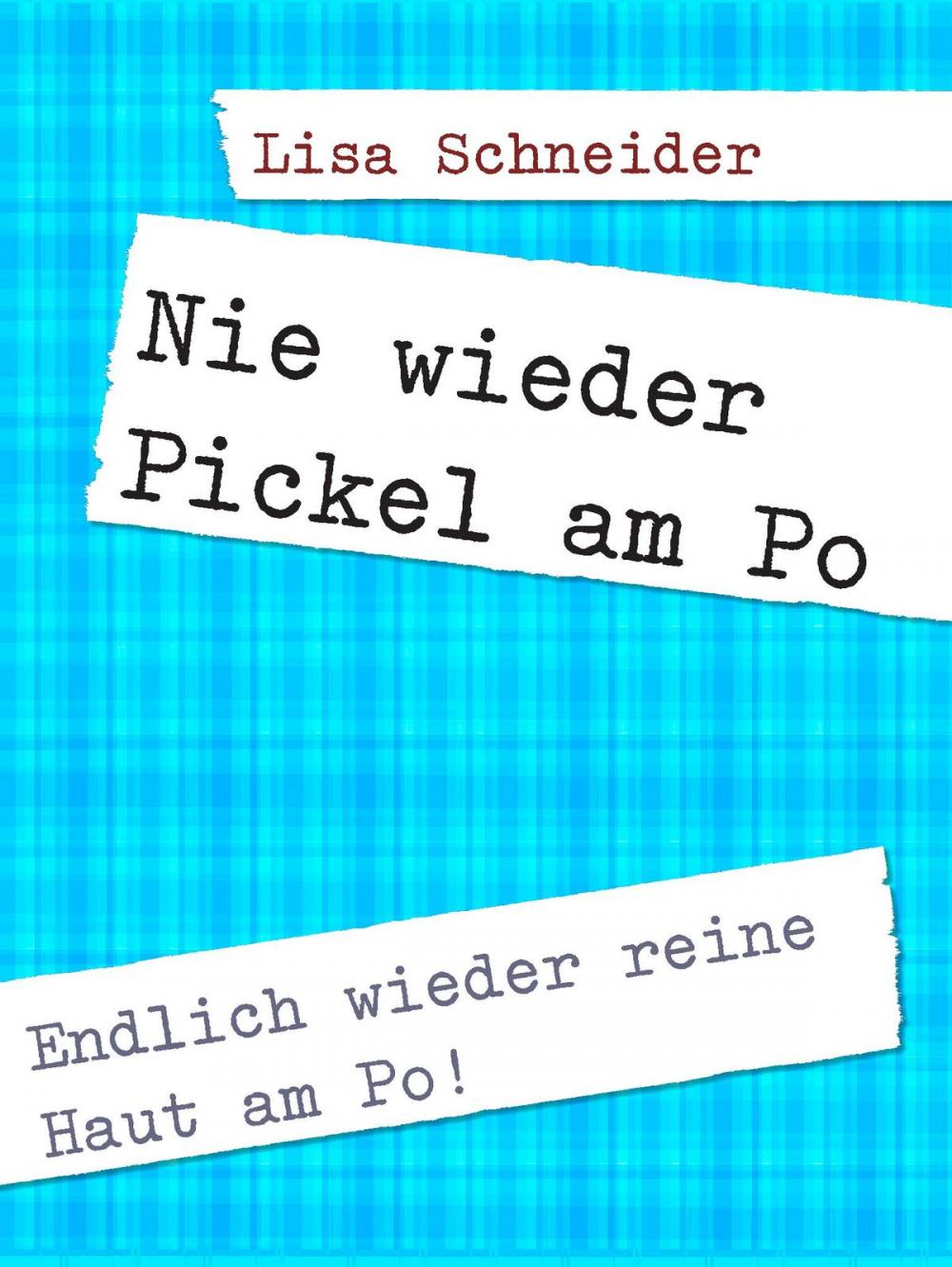 Big bigCover of Pickel am Po entfernen