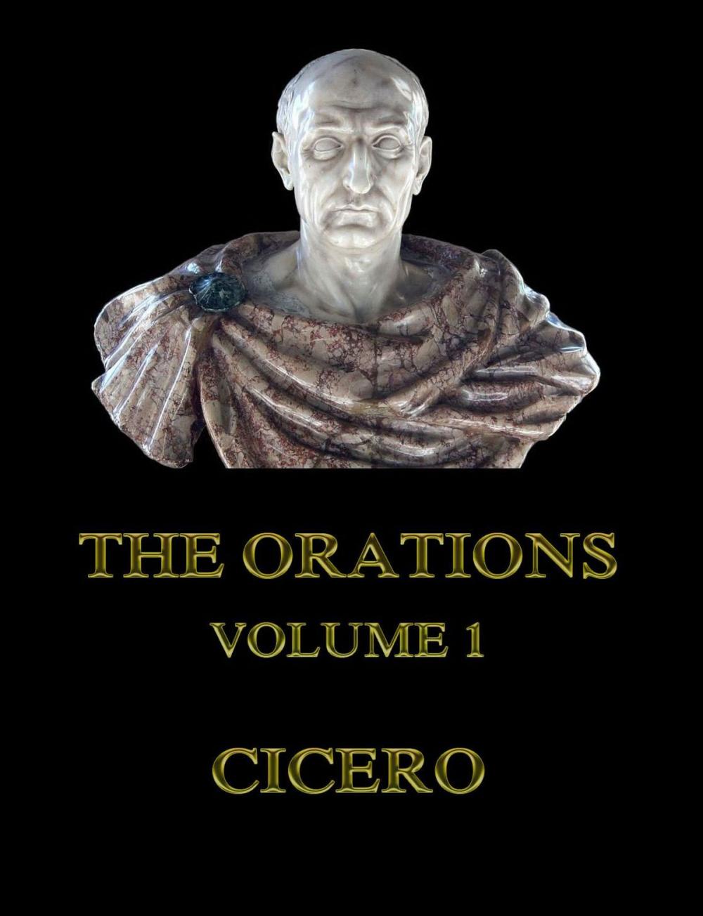 Big bigCover of The Orations, Volume 1