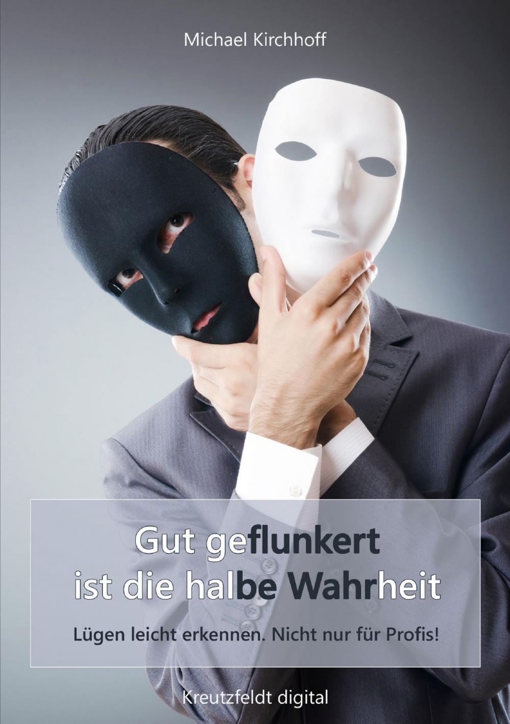 Big bigCover of Gut geflunkert ist die halbe Wahrheit