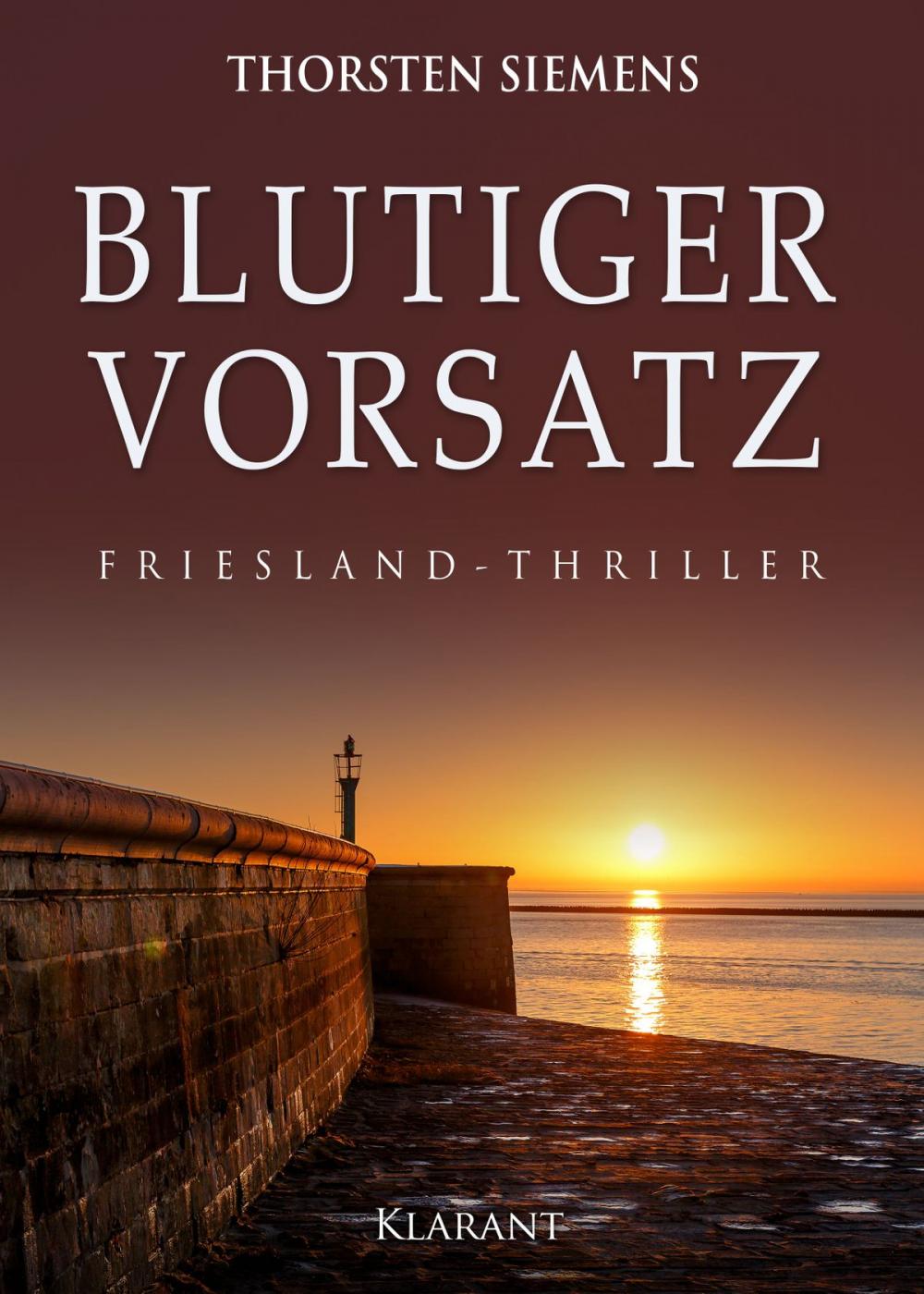 Big bigCover of Blutiger Vorsatz. Friesland - Thriller