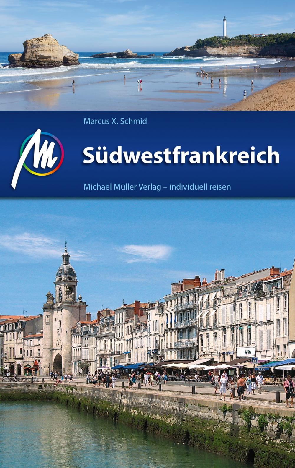 Big bigCover of Südwestfrankreich Reiseführer Michael Müller Verlag