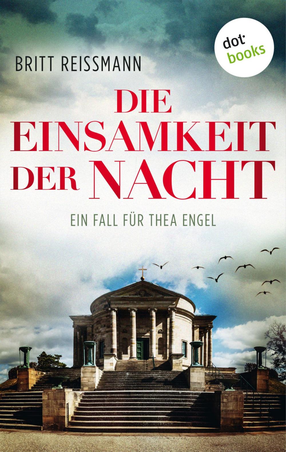 Big bigCover of Die Einsamkeit der Nacht: Ein Fall für Thea Engel - Band 4