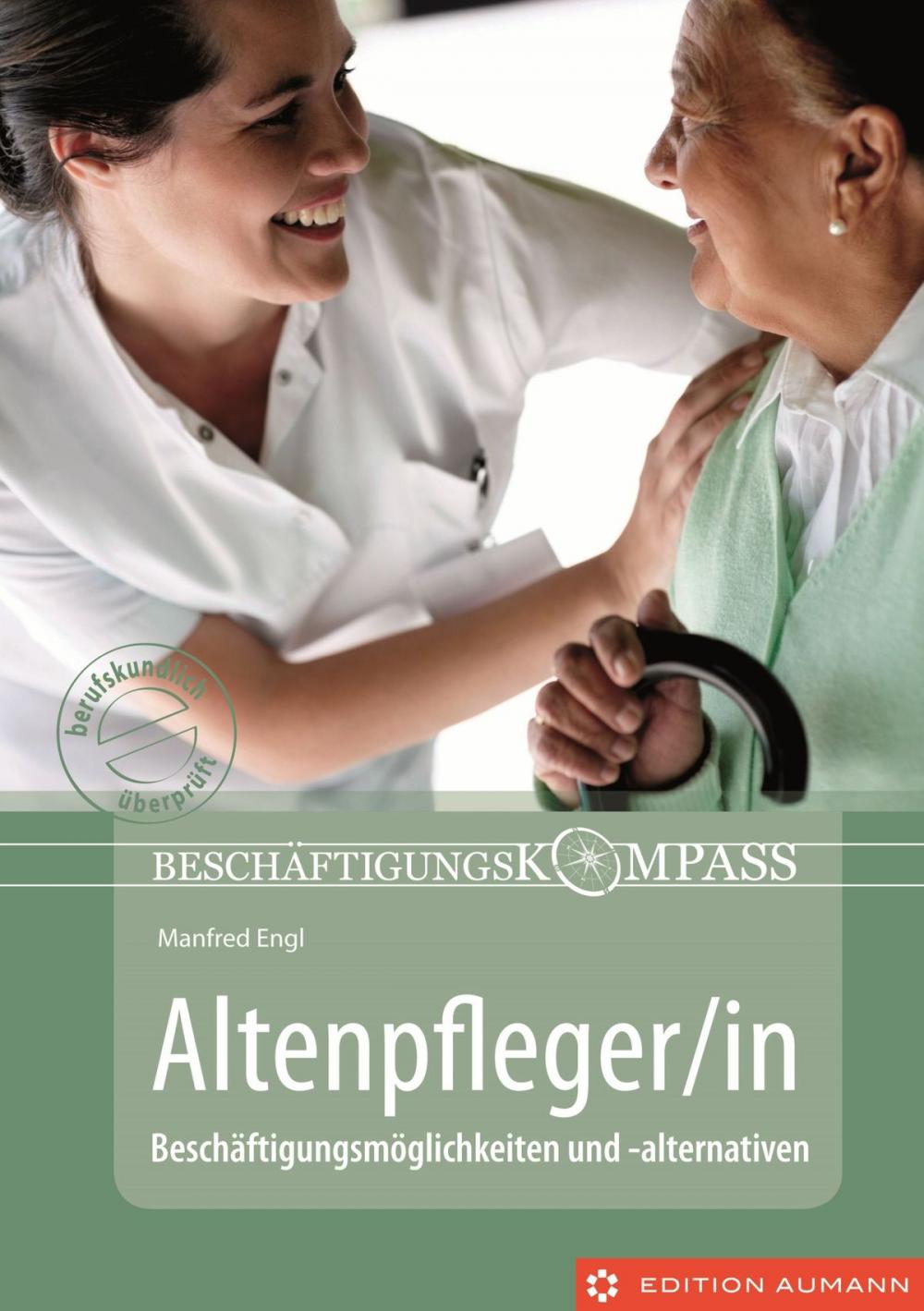 Big bigCover of Beschäftigungskompass Altenpfleger/in